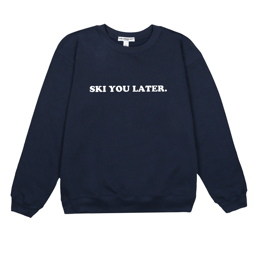 Ski You Later Classic Sweatshirt