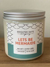 Load image into Gallery viewer, Let&#39;s Be Mermaids 14oz Candle
